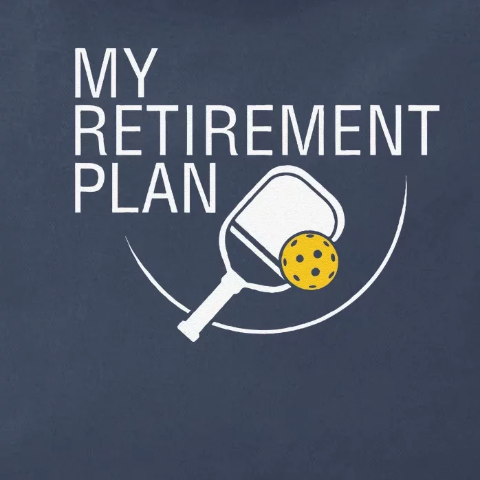 My Retirement Plan Funny Pickleball Zip Tote Bag