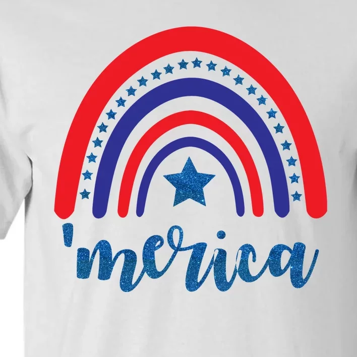 Merica Rainbow Patriotic 4th Of July Tall T-Shirt