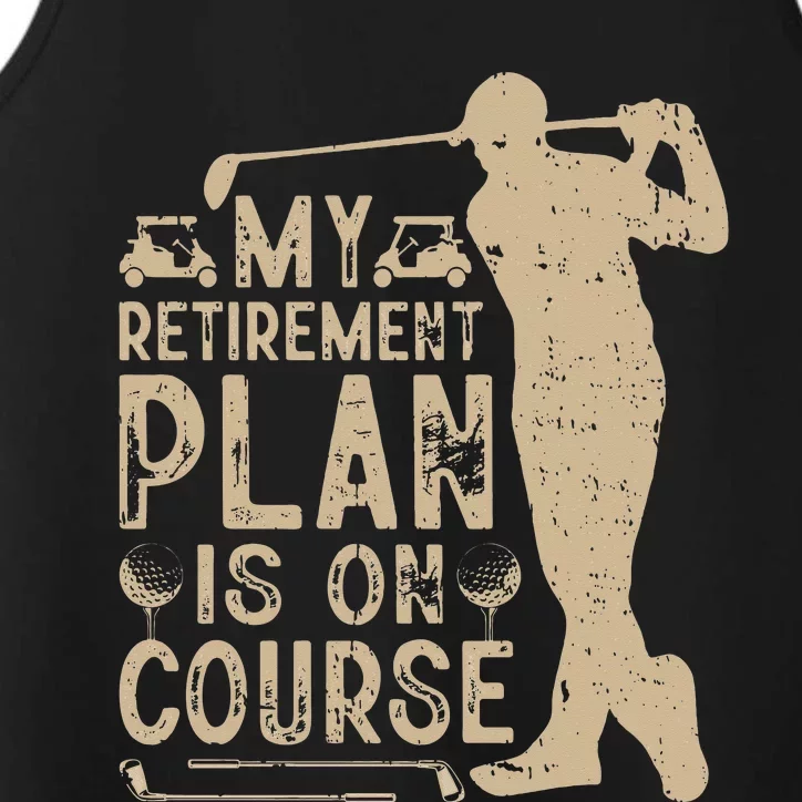 My Retirement Plan Is On Course Performance Tank