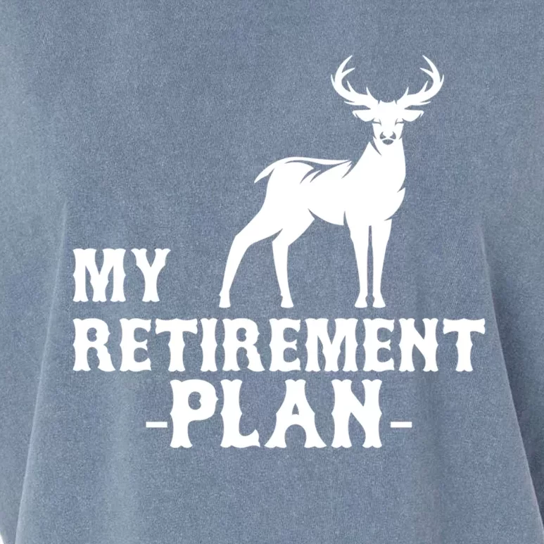 My Retiret Plan Deer Hunting Funny Gift Garment-Dyed Women's Muscle Tee