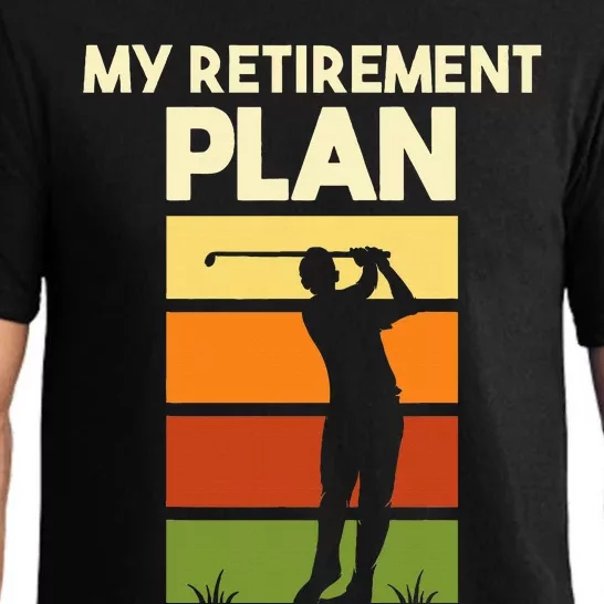 My Retirement Plan Retired Retiree Golf Pension Golfer Pajama Set