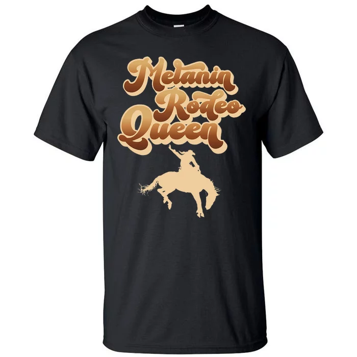 Melanin Rodeo Queen African American Southern Tall T-Shirt