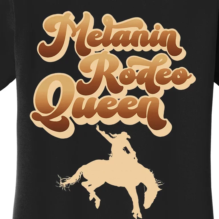 Melanin Rodeo Queen African American Southern Cowgirl Women's T-Shirt