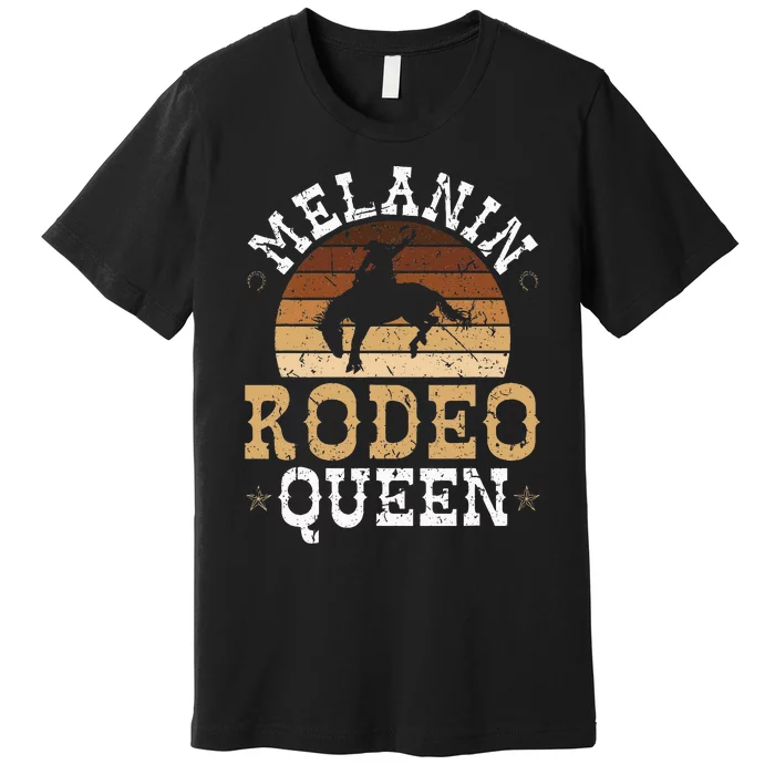 Melanin Rodeo Queen Bronc Riding African American Cowgirl Premium T-Shirt