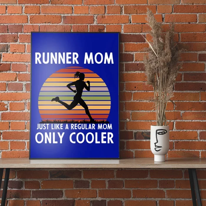 Mom Running Runner Mom Just Like A Regular Mom Marathon Moms Gift Poster