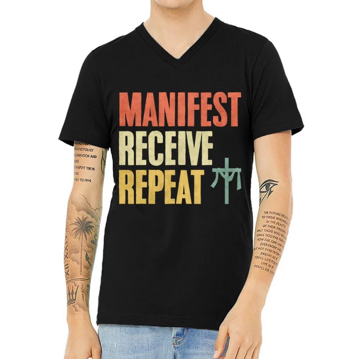 Manifest Receive Repeat Positive Thinking Law Of Attraction V-Neck T-Shirt