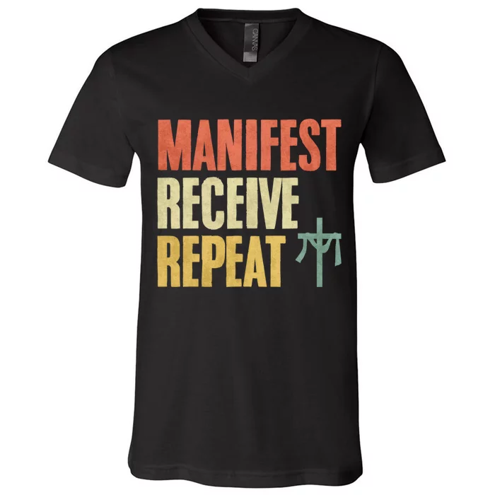 Manifest Receive Repeat Positive Thinking Law Of Attraction V-Neck T-Shirt