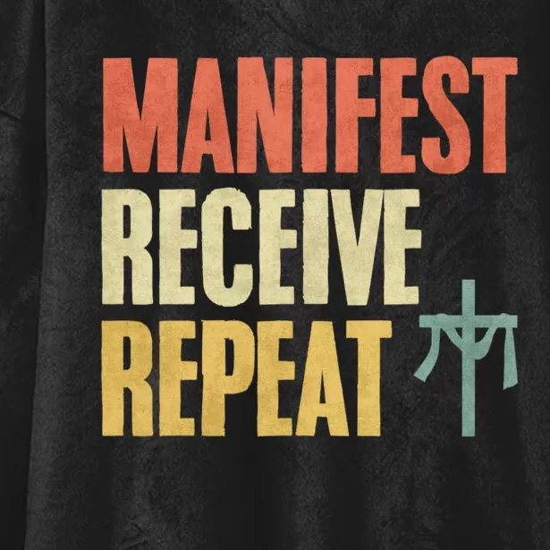 Manifest Receive Repeat Positive Thinking Law Of Attraction Hooded Wearable Blanket