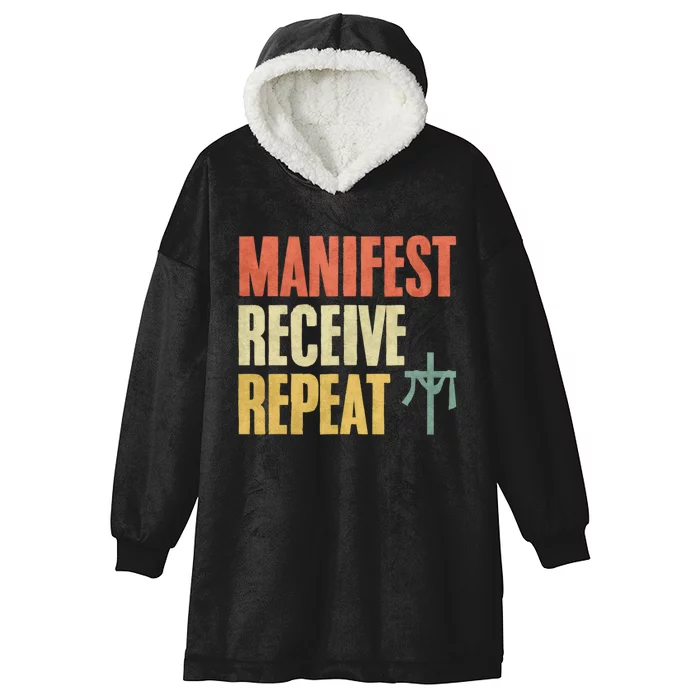 Manifest Receive Repeat Positive Thinking Law Of Attraction Hooded Wearable Blanket