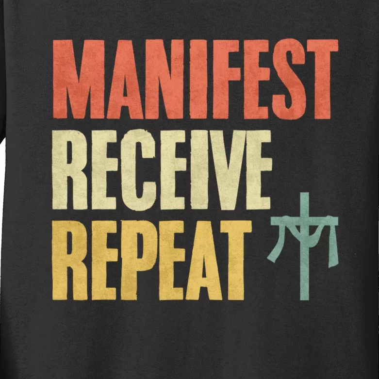 Manifest Receive Repeat Positive Thinking Law Of Attraction Kids Long Sleeve Shirt