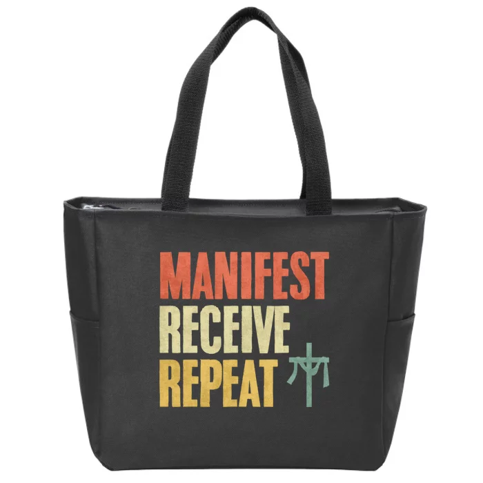 Manifest Receive Repeat Positive Thinking Law Of Attraction Zip Tote Bag