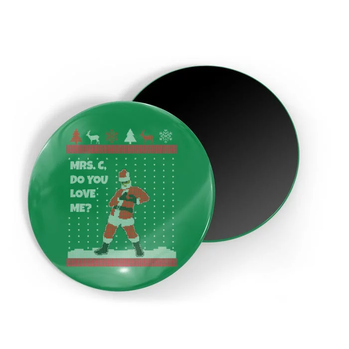 Mrs. C Do You Love Me Ugly Christmas Sweater Magnet