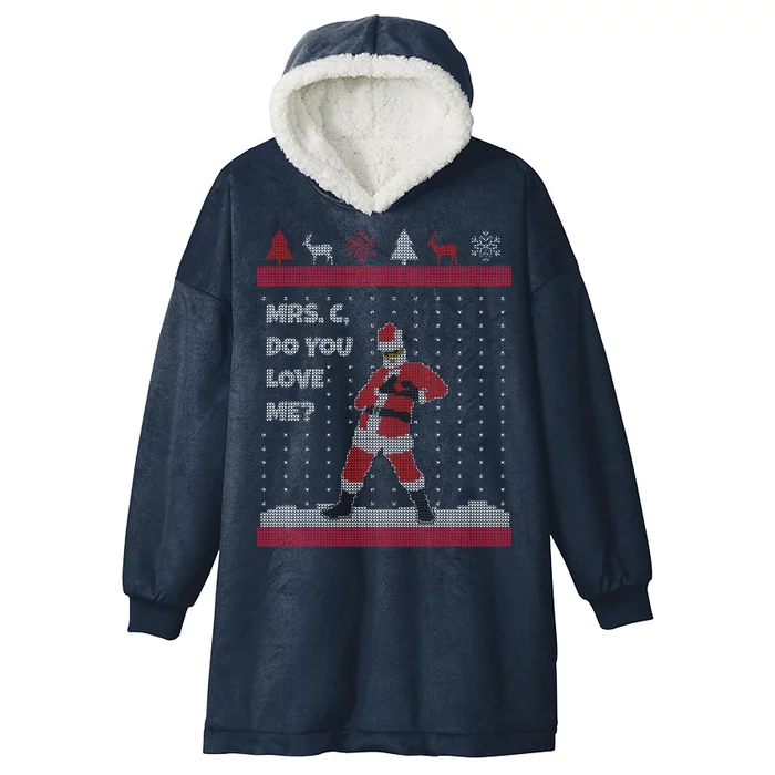 Mrs. C Do You Love Me Ugly Christmas Sweater Hooded Wearable Blanket