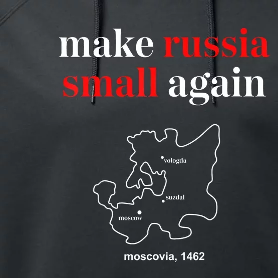 Make Russia Small Again President Volodymyr Zelensky Performance Fleece Hoodie