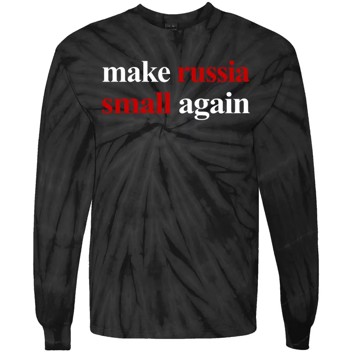 Make Russia Small Again Tie-Dye Long Sleeve Shirt