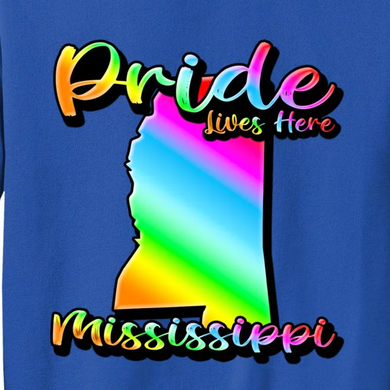 Mississippi Rainbow State Shape Pride Lives Here Design Gift Tall Sweatshirt