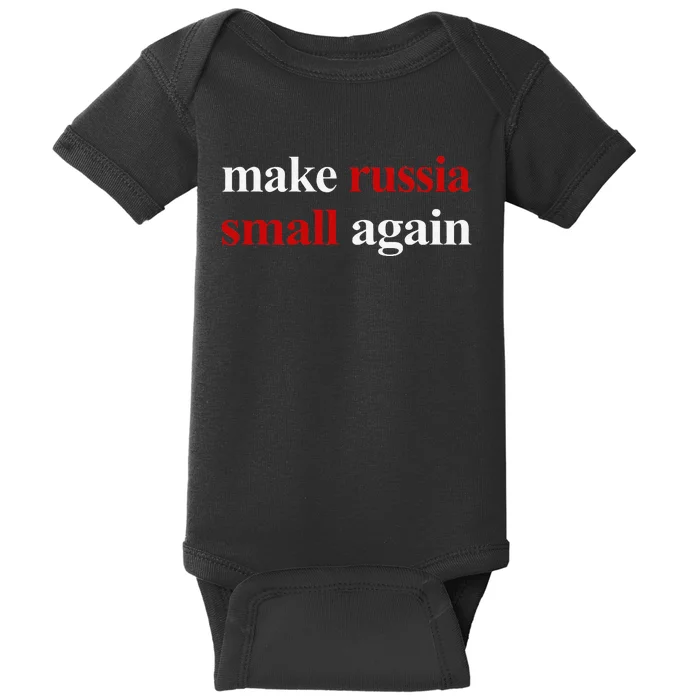 Make Russia Small Again Make Russia Small Again Gift Baby Bodysuit