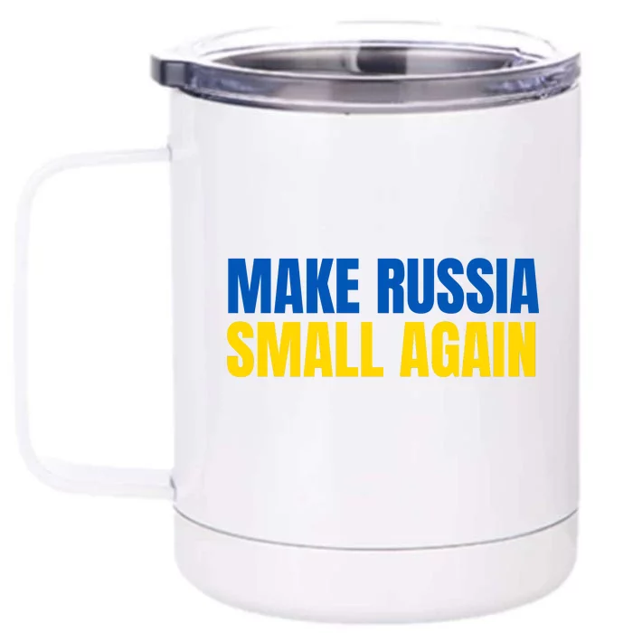 Make Russia Small Again Front & Back 12oz Stainless Steel Tumbler Cup