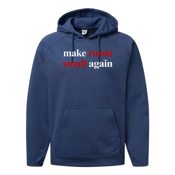 Make Russia Small Again Make Russia Small Again Performance Fleece Hoodie