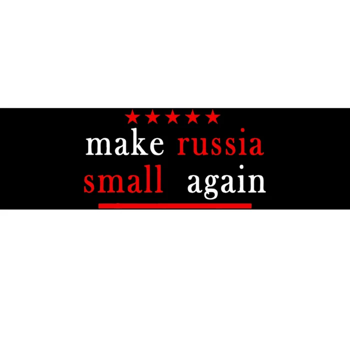 Make Russia Small Again Support Ukraine Anti Putin Ukraine Bumper Sticker