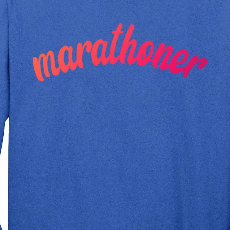 Marathoner Running Super Power Running S S Great Gift Tall Long Sleeve T-Shirt