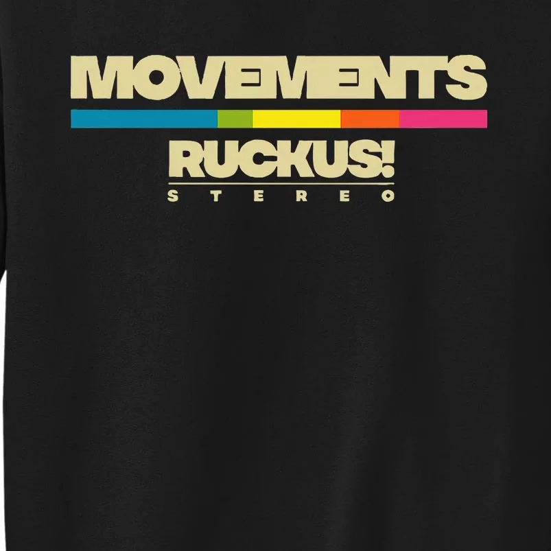 Movements Ruckus! Stereo Sweatshirt