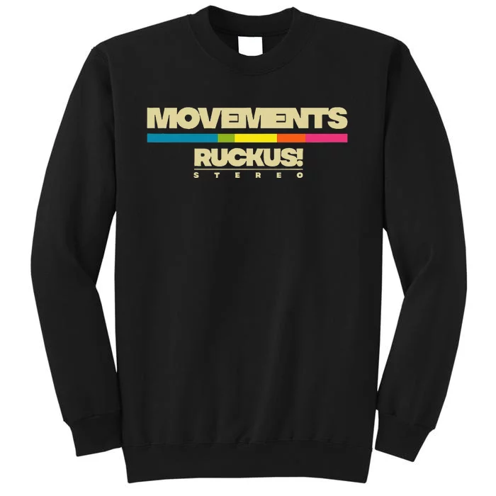 Movements Ruckus! Stereo Sweatshirt