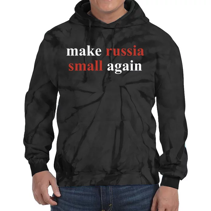 Make Russia Small Again Volodymyr Zelensky Tie Dye Hoodie