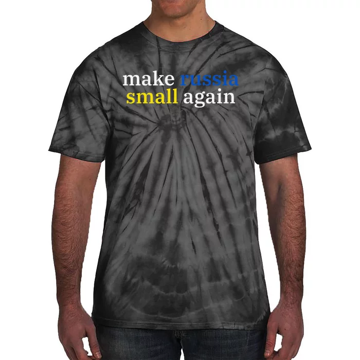 Make Russia Small Again Tie-Dye T-Shirt