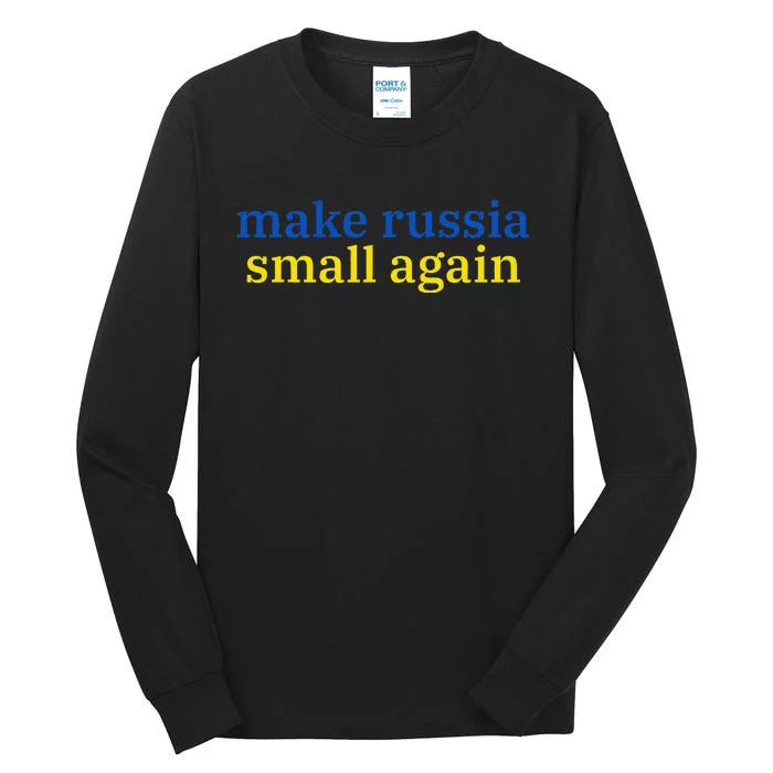 Make Russia Small Again Tall Long Sleeve T-Shirt