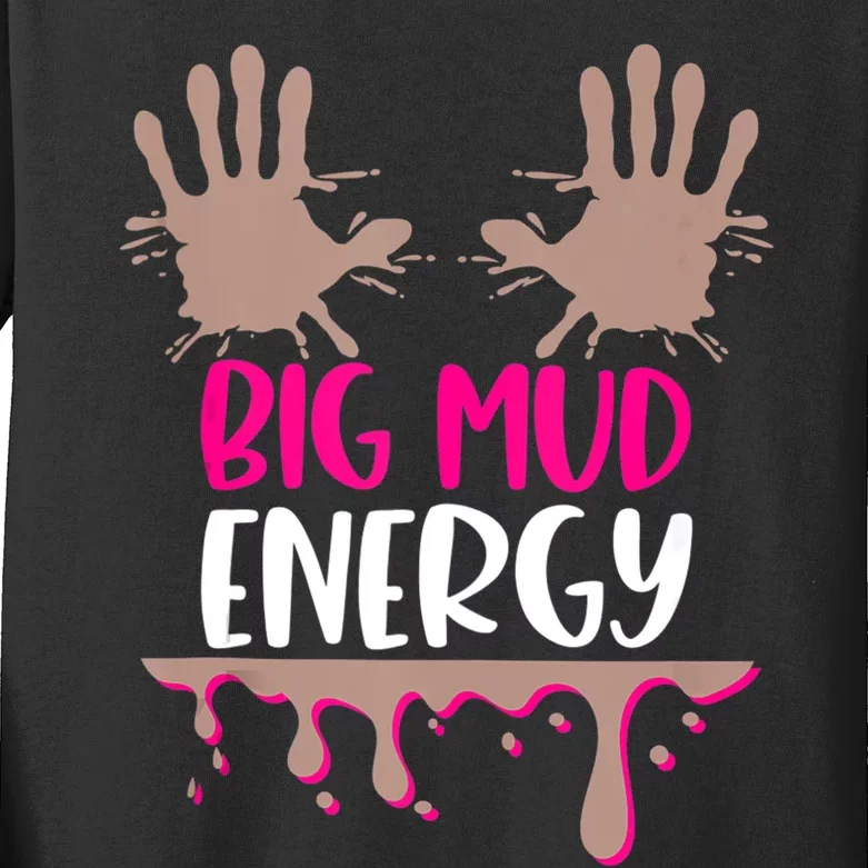 Mud Run Team Women Big Mud Energy Mud Race Muddy Handprints Kids Long Sleeve Shirt