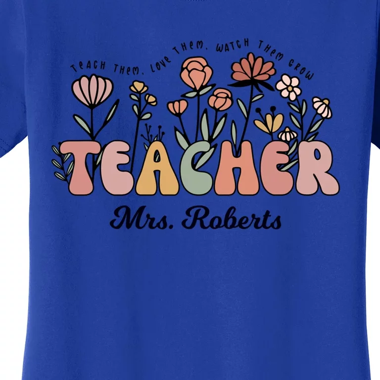 Mrs Roberts Teacher Wildflower Back To School Meaningful Gift Women's T-Shirt