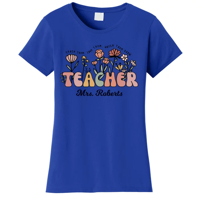 Mrs Roberts Teacher Wildflower Back To School Meaningful Gift Women's T-Shirt