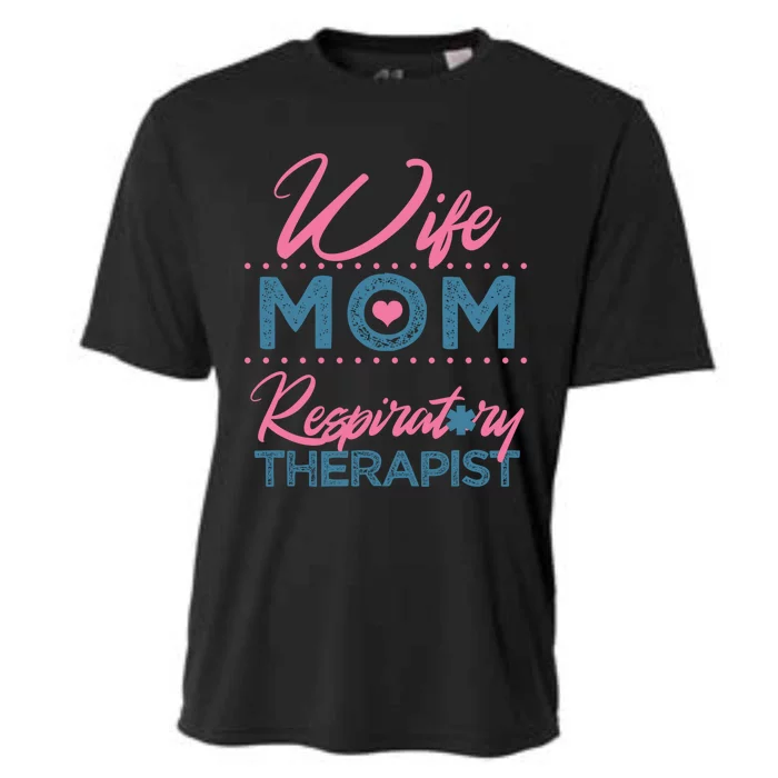 Mom Respiratory Therapist Therapy Wife Thank You Gift Gift Cooling Performance Crew T-Shirt