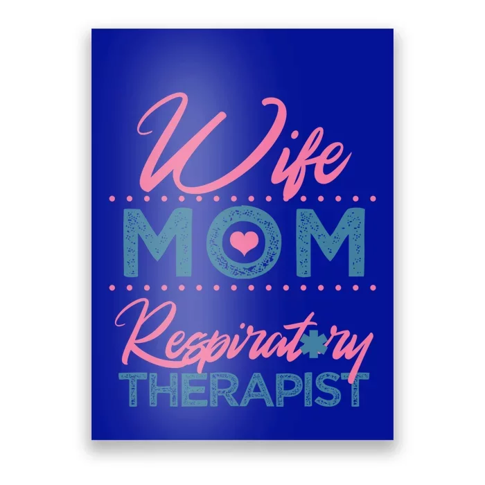 Mom Respiratory Therapist Therapy Wife Thank You Gift Gift Poster