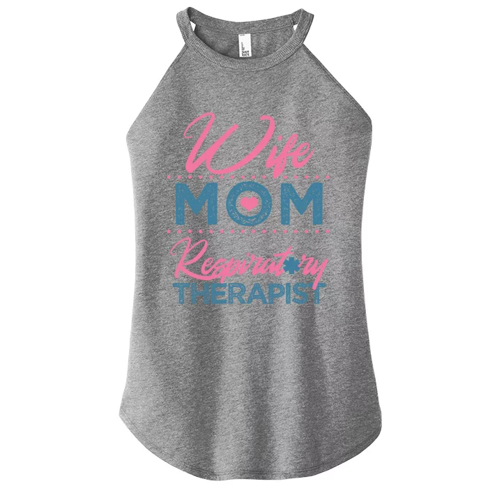 Mom Respiratory Therapist Therapy Wife Thank You Gift Gift Women’s Perfect Tri Rocker Tank