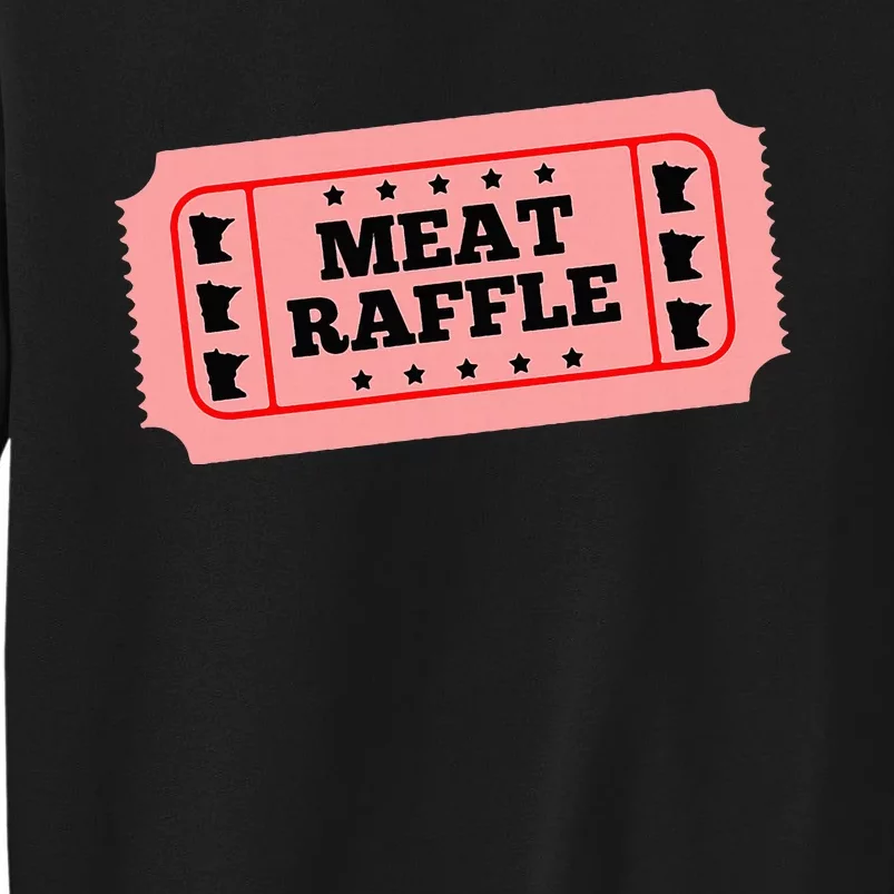 Meat Raffle Ticket Minnesota Sweatshirt