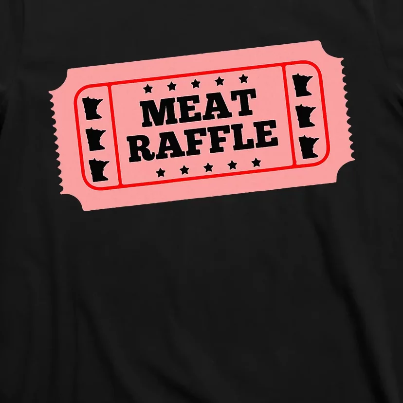 Meat Raffle Ticket Minnesota T-Shirt