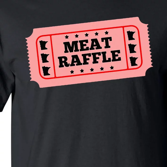 Meat Raffle Ticket Minnesota Tall T-Shirt