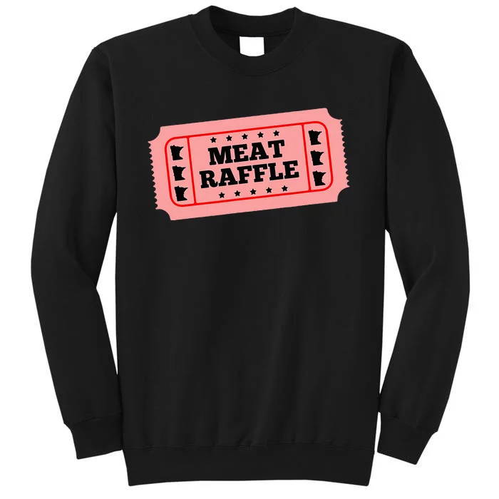 Meat Raffle Ticket Minnesota Tall Sweatshirt