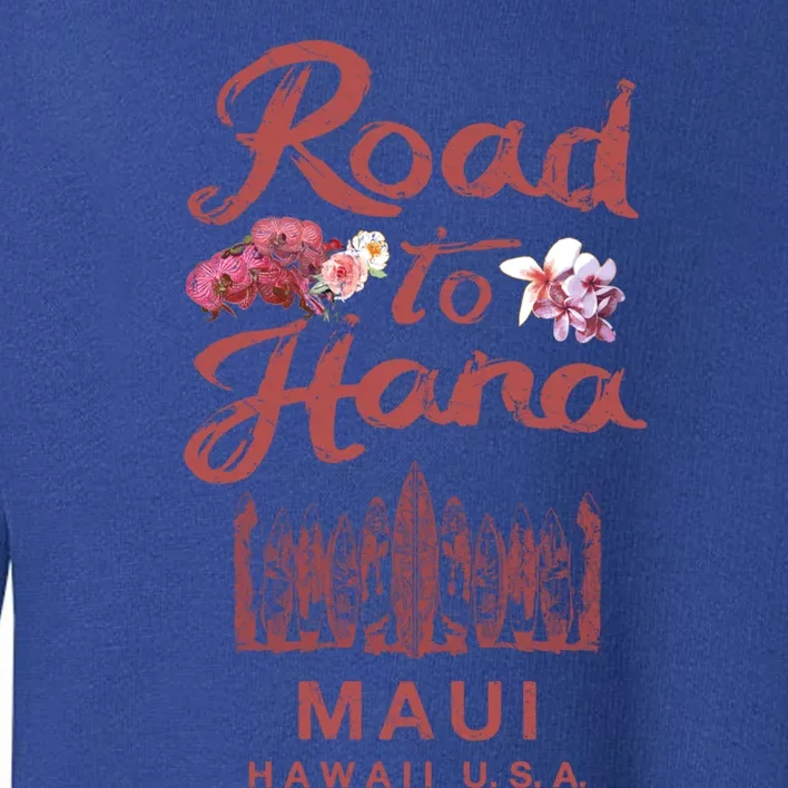 Maui Road To Hana Hawaii Retro Hawaiian Gift Toddler Sweatshirt