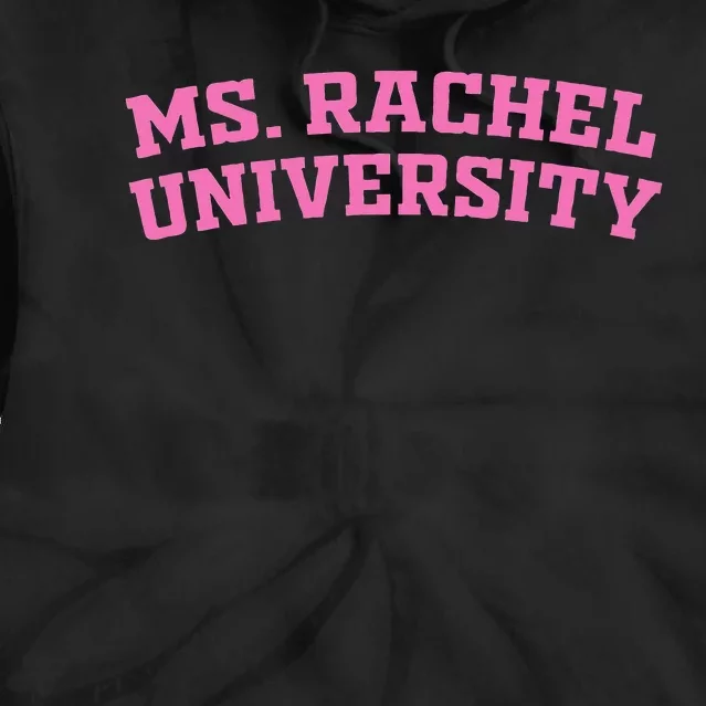 Ms Rachel University Apparel Tie Dye Hoodie