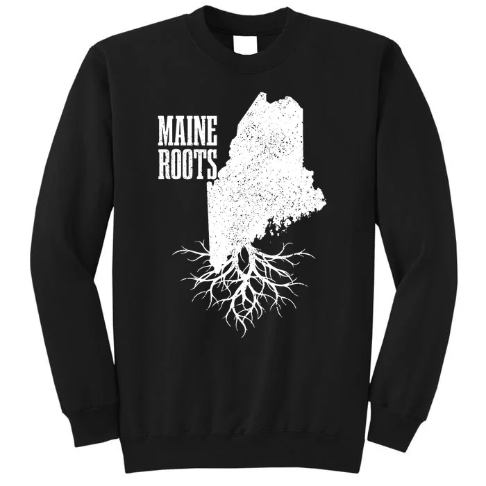 Maine Roots Vintage Usa Patriotic Pride State Map Gift Tall Sweatshirt