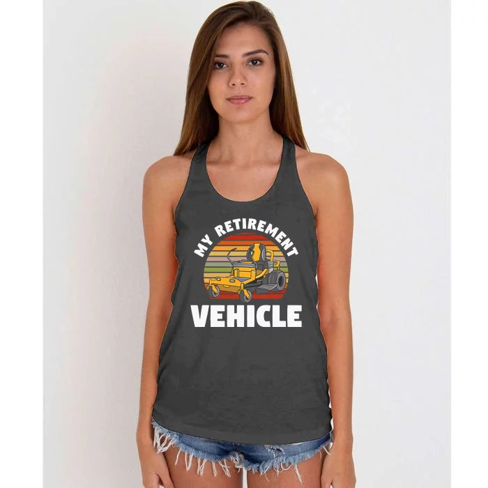 My Retirement Vehicle Retired Lawn Mower Grass Mow Mowing Women's Knotted Racerback Tank