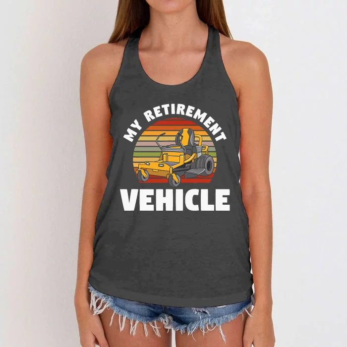 My Retirement Vehicle Retired Lawn Mower Grass Mow Mowing Women's Knotted Racerback Tank