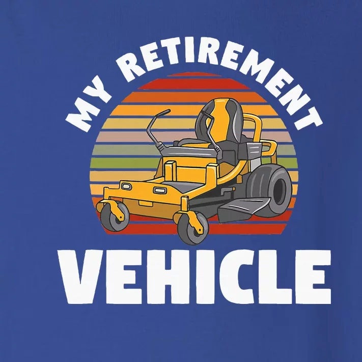 My Retirement Vehicle Retired Lawn Mower Grass Mow Mowing Toddler Long Sleeve Shirt