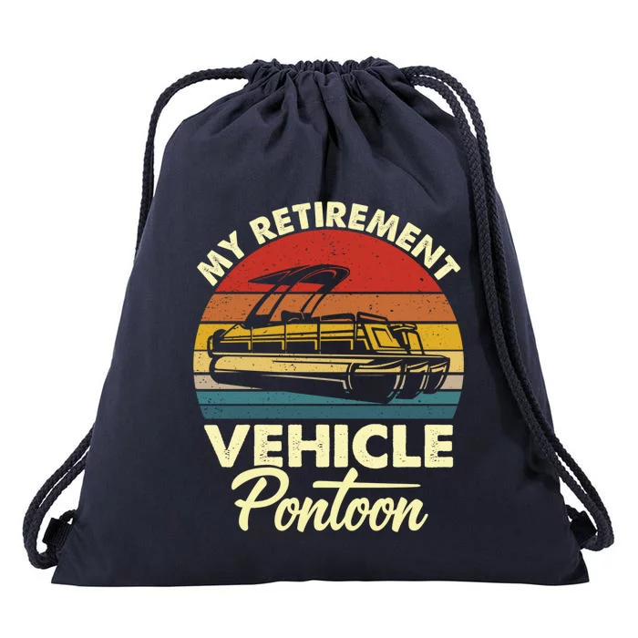 My Retiret Vehicle Pontoon Funny Pontoon Boating Gift Drawstring Bag