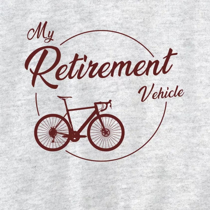 My Retirement Vehicle - Retired Cycling Kids Sweatshirt