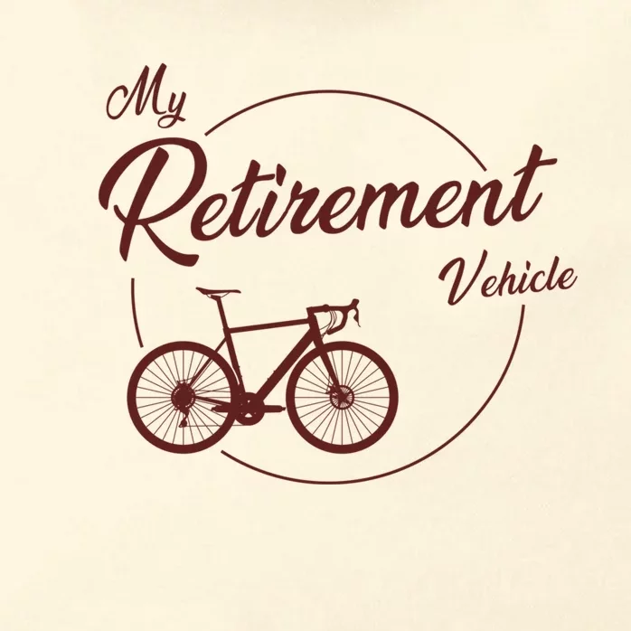 My Retirement Vehicle - Retired Cycling Zip Tote Bag