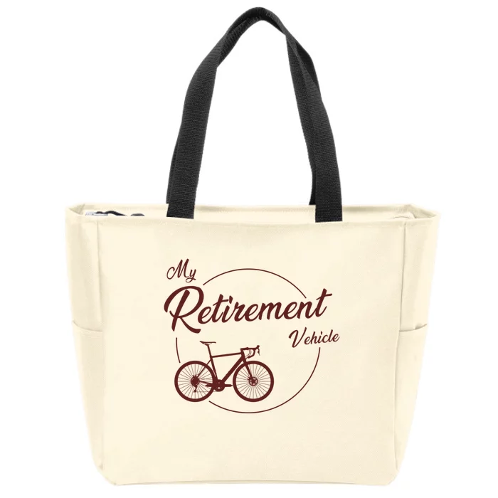 My Retirement Vehicle - Retired Cycling Zip Tote Bag